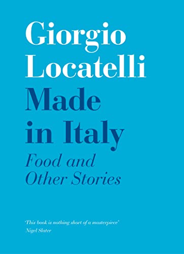 Stock image for Made in Italy: Food and Stories for sale by Monster Bookshop