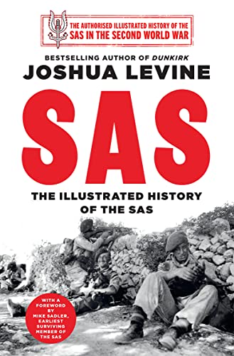 Beispielbild fr SAS: The Illustrated History of the SAS zum Verkauf von AwesomeBooks