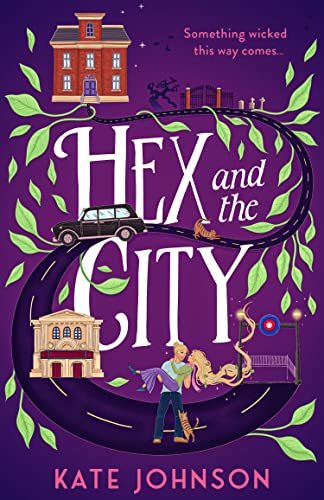 9780008551155: HEX AND THE CITY: Curl up with the perfect laugh out loud, spicy, witch romance for 2024!