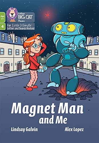 Stock image for Magnet Man and Me: Phase 4 Set 2 (Big Cat Phonics for Little Wandle Letters and Sounds Revised " Age 7+) for sale by WorldofBooks