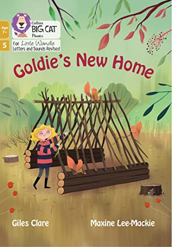 9780008551995: Goldie's New Home: Phase 5 Set 2 (Big Cat Phonics for Little Wandle Letters and Sounds Revised – Age 7+)