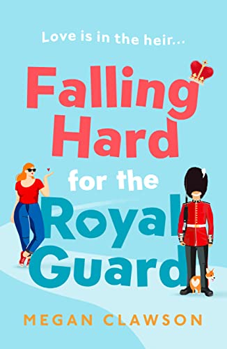 Stock image for Falling Hard for the Royal Guard: TikTok made me buy it! A brand new debut rom com for anyone who loves romance and royalty, perfect reading for the summer for sale by Zoom Books Company