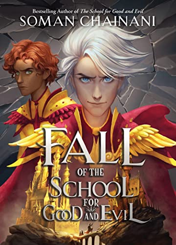 Beispielbild fr Fall of the School for Good and Evil: New for 2023, the second part of the childrens fantasy adventure series that began with Rise of the School for Good and Evil. zum Verkauf von WorldofBooks