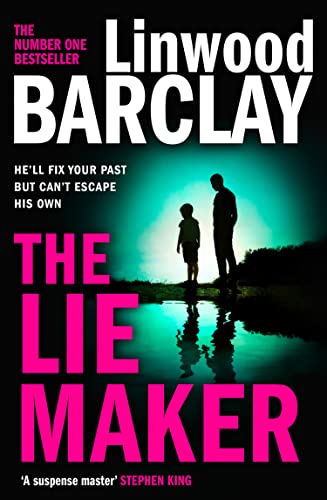 9780008555702: The Lie Maker: From the international bestselling author of Take Your Breath Away comes a gripping new psychological crime thriller of 2023