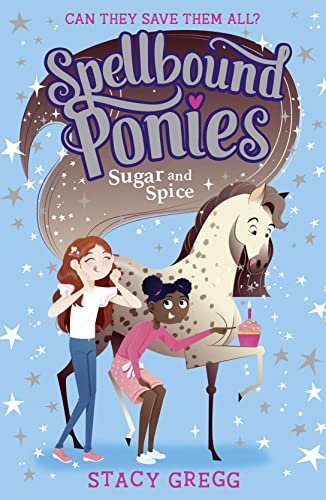 Beispielbild fr Sugar and Spice (Spellbound Ponies, Book 2) zum Verkauf von GF Books, Inc.