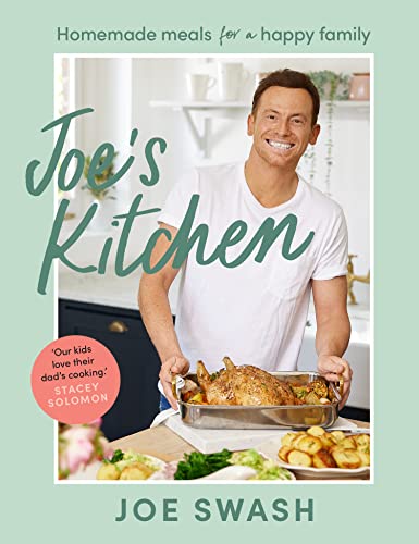 9780008560720: Joe’s Kitchen: The SUNDAY TIMES BESTSELLER debut cookbook full of healthy family food and budget-friendly recipes from Celebrity MasterChef finalist and I’m a Celeb star, Joe Swash