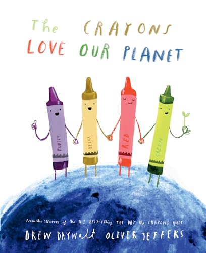 Imagen de archivo de The Crayons Love our Planet: The funny new illustrated picture book for kids, from the creators of the #1 bestselling The Day the Crayons Quit a la venta por Books Puddle