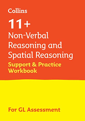 Beispielbild fr 11+ Non-Verbal Reasoning and Spatial Reasoning Support and Practice Workbook: For the GL Assessment 2023 tests (Collins 11+) zum Verkauf von Monster Bookshop
