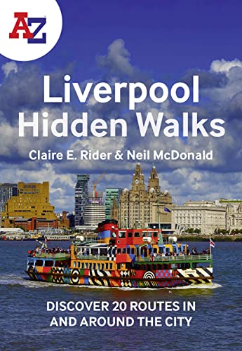 Imagen de archivo de A-Z Liverpool Hidden Walks: Discover 20 routes in and around the city a la venta por WorldofBooks