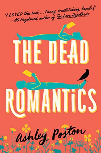 Stock image for The Dead Romantics: The perfect laugh-out-loud rom-com from the New York Times bestseller! for sale by WorldofBooks