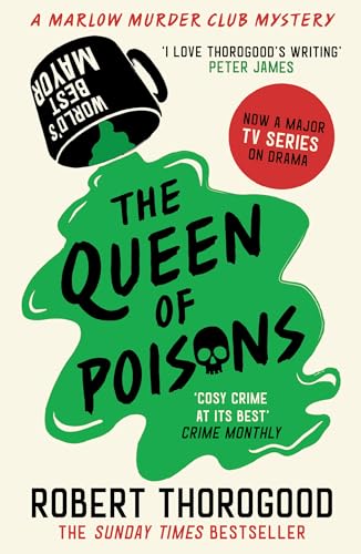 9780008567439: The Queen of Poisons: The brand new thrilling cosy crime murder mystery novel in the Marlow Murder Club series for 2024!: Book 3 (The Marlow Murder Club Mysteries)
