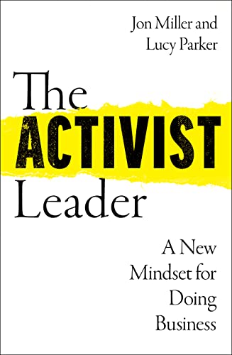 Stock image for The Activist Leader: A New Mindset for Doing Business for sale by SecondSale