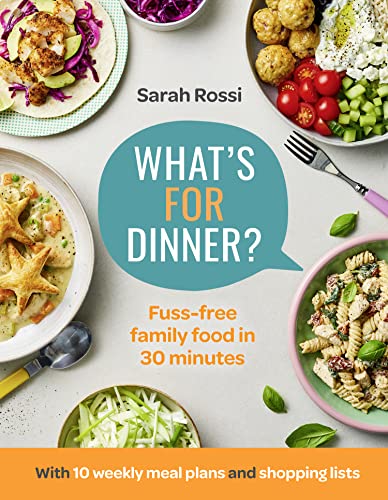 Stock image for What?s For Dinner?: 30-minute quick and easy family meals. The Sunday Times bestseller from the Taming Twins fuss-free family food blog for sale by Kennys Bookstore