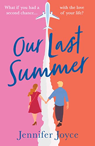 Beispielbild fr Our Last Summer: The perfect, funny and charming time travel romantic comedy to curl up with in 2023! zum Verkauf von WorldofBooks