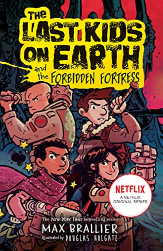 Imagen de archivo de The Last Kids on Earth and the Forbidden Fortress a la venta por WorldofBooks