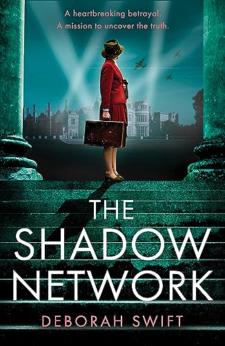 Stock image for The Shadow Network: An utterly gripping and sweeping WW2 historical fiction novel for 2024! (WW2 Secret Agent Series) for sale by WorldofBooks
