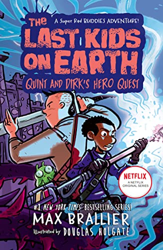 Stock image for The Last Kids On Earth ? The Last Kids On Earth: Quint And D for sale by Books Puddle