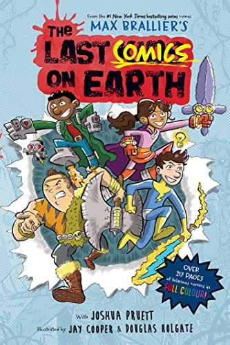 Stock image for The Last Comics on Earth: Epic, funny, full-colour graphic novel new for kids in 2023 from the bestselling Last Kids series and award-winning Netflix show (The Last Kids on Earth) for sale by WorldofBooks