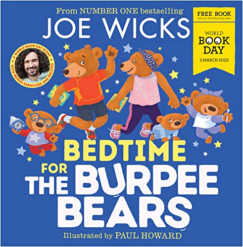 Stock image for Bedtime for the Burpee Bears: A funny new illustrated children  s picture book for World Book Day 2023  " from bestselling author Joe Wicks! for sale by WorldofBooks