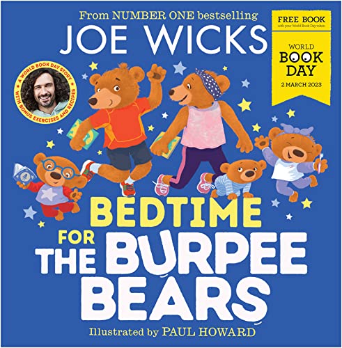 Stock image for Bedtime for the Burpee Bears: A funny new illustrated childrens picture book for World Book Day 2023 " from bestselling author Joe Wicks! for sale by WorldofBooks