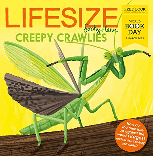 Stock image for Lifesize Creepy Crawlies: A brand new illustrated childrens book exclusive for World Book Day 2023! for sale by WorldofBooks