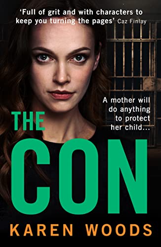 Beispielbild fr The Con: A new pulse-pounding thriller for 2023 from the Manchester crime writing queen zum Verkauf von WorldofBooks
