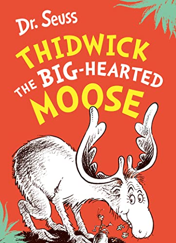 Beispielbild fr Thidwick the Big-Hearted Moose zum Verkauf von Blackwell's