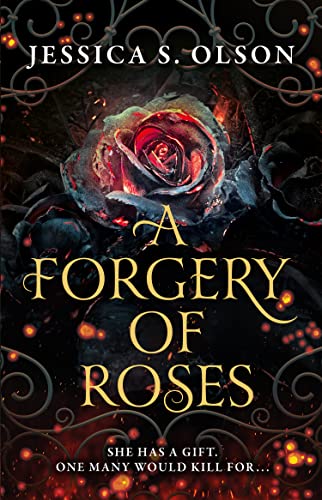 Stock image for A Forgery of Roses for sale by Blackwell's