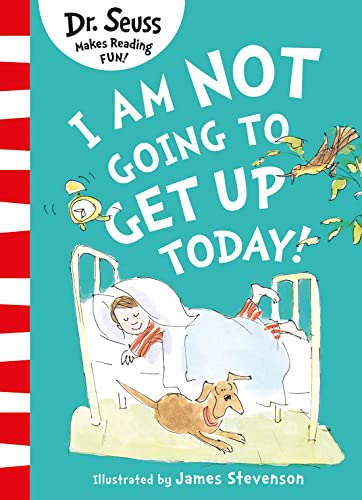Imagen de archivo de I Am Not Going to Get Up Today! a la venta por Blackwell's