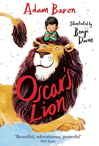 Beispielbild fr Oscar  s Lion: A modern classic beautifully illustrated children  s coming-of-age story - a Guardian Children  s Book of the Year zum Verkauf von AwesomeBooks