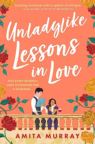 Beispielbild fr Unladylike Lessons in Love: spicy and romantic Regency debut for 2023 perfect for fans of Bridgerton: Book 1 (The Marleigh Sisters) zum Verkauf von AwesomeBooks