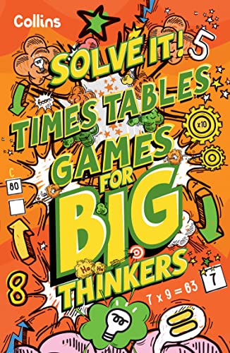 Imagen de archivo de Times Table Games for Big Thinkers: More than 120 fun puzzles for kids aged 8 and above (Solve It!) a la venta por WorldofBooks