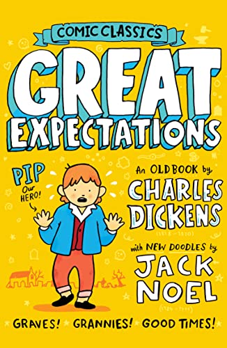 Beispielbild fr Great Expectations: The classic graphic novel adventure, perfect for fans of Charles Dickens! (Comic Classics) [Paperback] Noel, Jack zum Verkauf von Lakeside Books