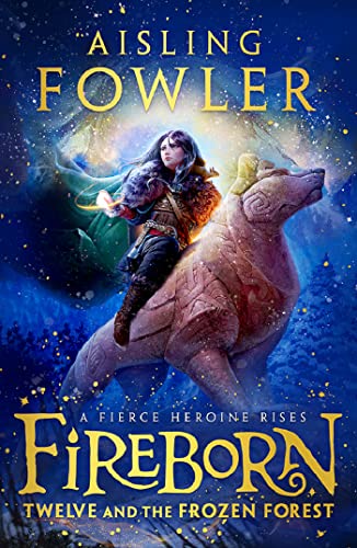 Stock image for Fireborn: Twelve and the Frozen Forest for sale by Goldstone Books