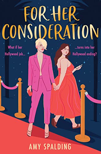 Beispielbild fr For Her Consideration: The most charming and sexy Hollywood romantic comedy youll read all year!: Book 1 (Out in Hollywood) zum Verkauf von WorldofBooks
