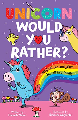 9780008603540: Unicorn Would You Rather: New, illustrated children’s book with funny, interactive trivia, silly jokes and fascinating facts for 6+ kids!