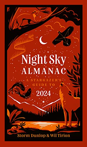 Stock image for Night Sky Almanac: A Stargazer's Guide to 2024 for sale by Irish Booksellers