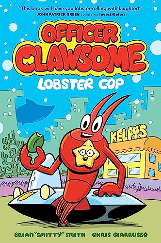 9780008606909: Officer Clawsome: Lobster Cop: Unleash the ultimate crime-fighting duo with this hilarious and action-packed children’s graphic novel, new for 2024!: Book 1