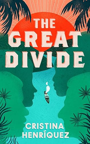 9780008607982: The Great Divide: ‘A gorgeous, sweeping epic’ Ann Napolitano