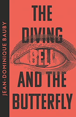 Imagen de archivo de The Diving-Bell and the Butterfly a la venta por Blackwell's