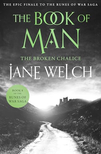 Stock image for The Broken Chalice: Book 8 (Runes of War: The Book of Man) for sale by WorldofBooks