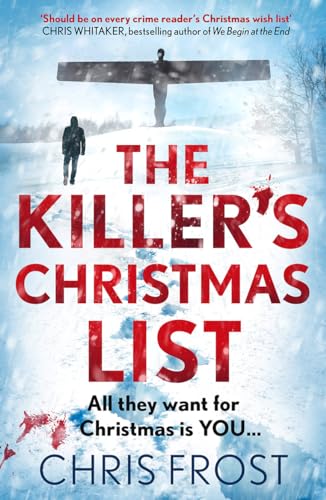Stock image for THE KILLERS CHRISTMAS LIST: The instant bestseller: a gripping new festive detective crime thriller novel with a chilling twist, from winter 2023: Book 1 (DI Tom Stonem) for sale by Goldstone Books