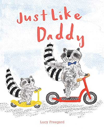 Stock image for Just Like Daddy for sale by Blackwell's