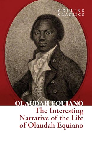 Stock image for The Interesting Narrative of the Life of Olaudah Equiano (Collins Classics) [Paperback] Equiano, Olaudah for sale by Lakeside Books
