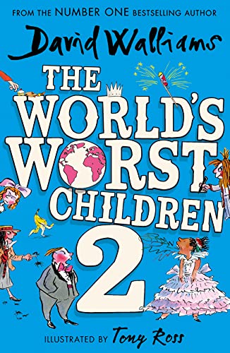 9780008621889: The World’s Worst Children 2: A collection of ten funny illustrated stories for kids from the bestselling author of Spaceboy