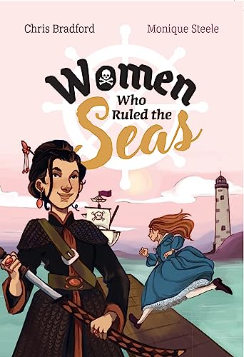 Stock image for Women Who Ruled the Seas for sale by Blackwell's