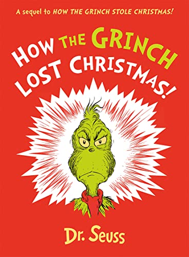 Stock image for How the Grinch Lost Christmas! A sequel to How the Grinch Stole Christmas! for sale by Basi6 International
