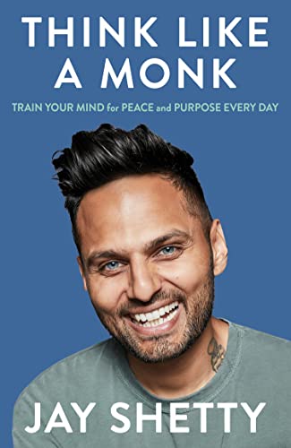 Stock image for THINK LIKE A MONK: The secret of how to harness the power of positivity and be happy now for sale by Bookstore99
