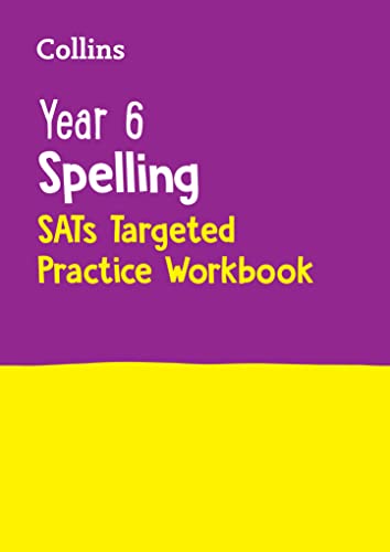 Beispielbild fr Year 6 Spelling SATs Targeted Practice Workbook zum Verkauf von Blackwell's