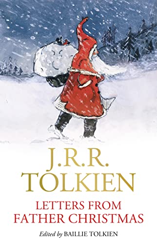 Beispielbild fr Letters from Father Christmas: The perfect Christmas gift for Tolkien readers of all ages! zum Verkauf von AwesomeBooks